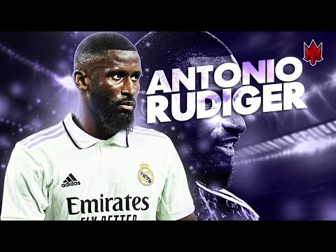 Antonio Rudiger 2023 - Defensive Skills & Goals - HD
